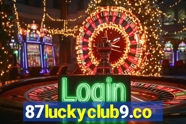 87luckyclub9.com