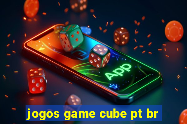 jogos game cube pt br