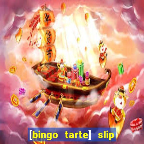 [bingo tarte] slip & stop 1988 part 1