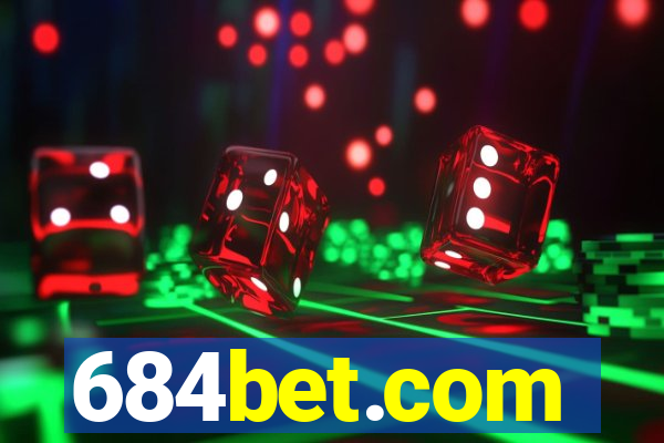 684bet.com