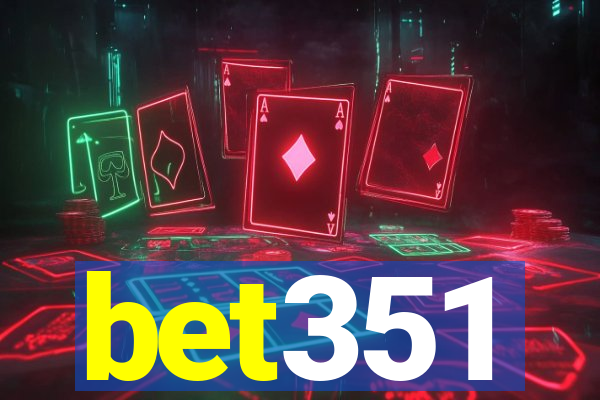 bet351