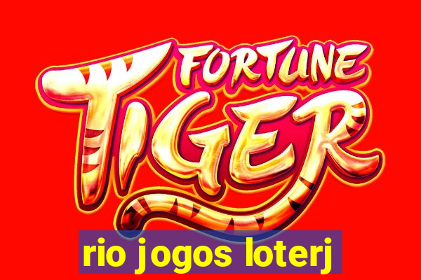 rio jogos loterj