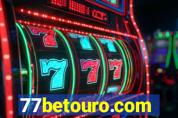 77betouro.com