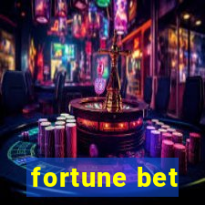 fortune bet