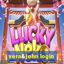 vera&john login