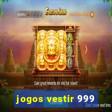 jogos vestir 999