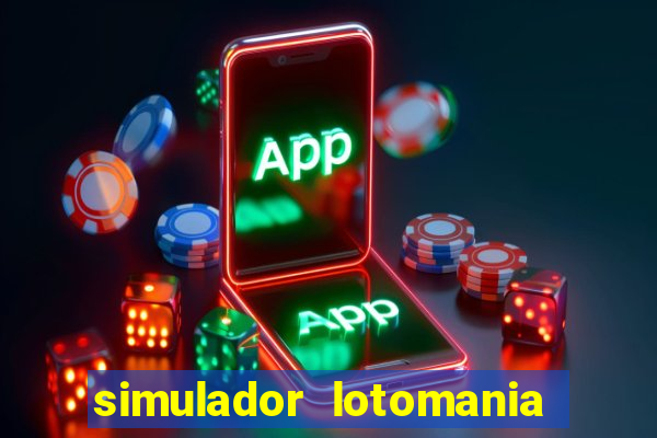 simulador lotomania - lotodicas