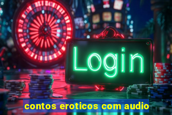 contos eroticos com audio