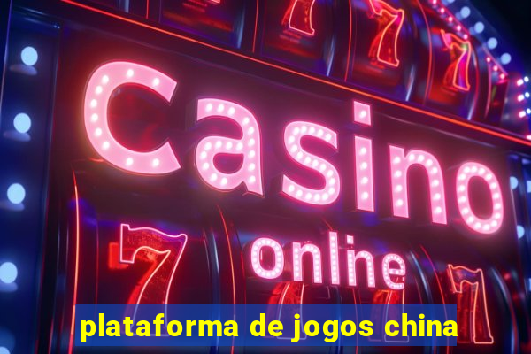 plataforma de jogos china