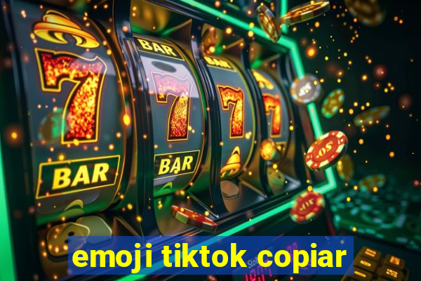 emoji tiktok copiar