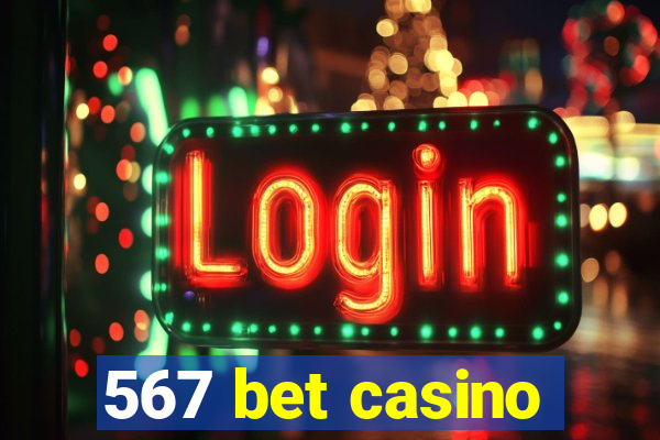 567 bet casino