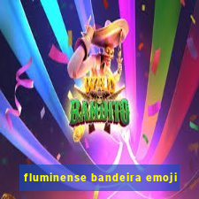 fluminense bandeira emoji