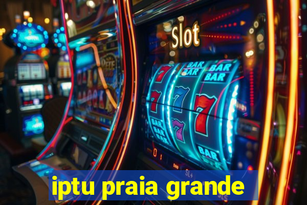 iptu praia grande