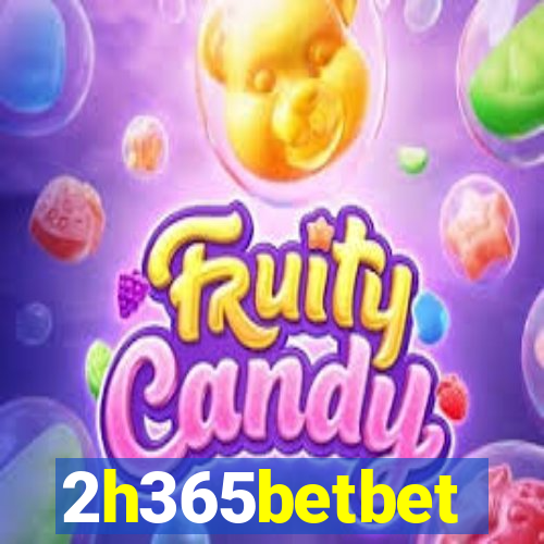 2h365betbet