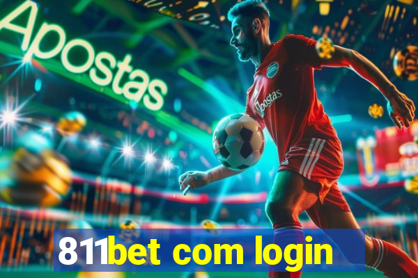 811bet com login