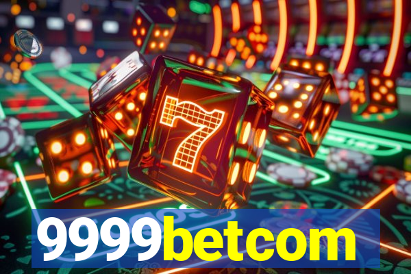 9999betcom