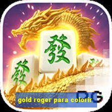 gold roger para colorir