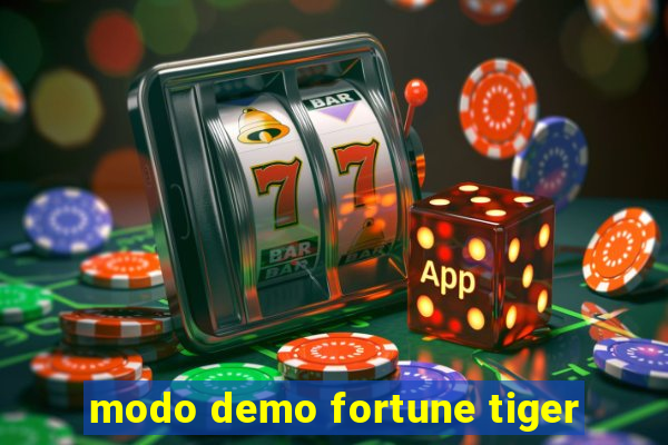 modo demo fortune tiger