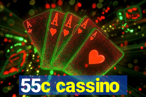 55c cassino