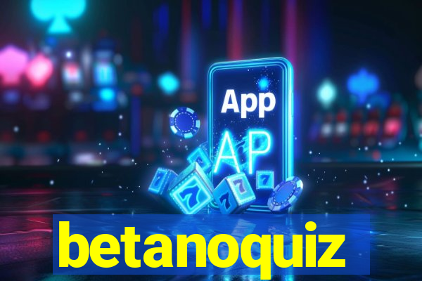 betanoquiz