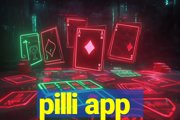 pilli app