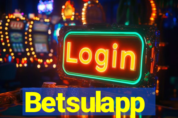 Betsulapp