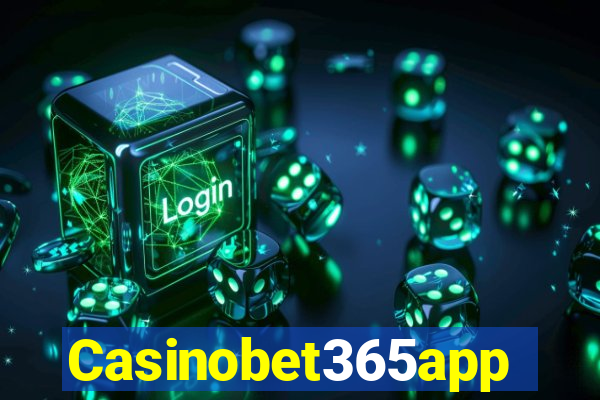 Casinobet365app