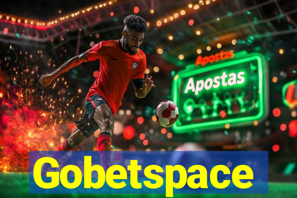 Gobetspace