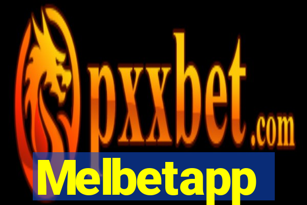 Melbetapp