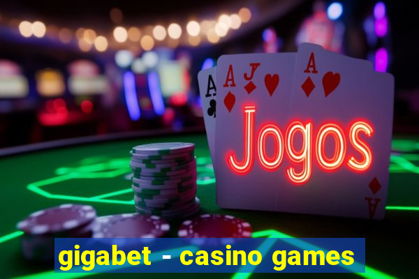 gigabet - casino games