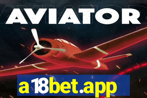 a18bet.app