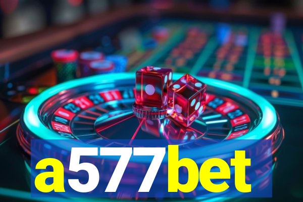 a577bet