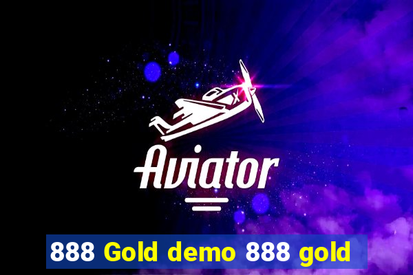 888 Gold demo 888 gold