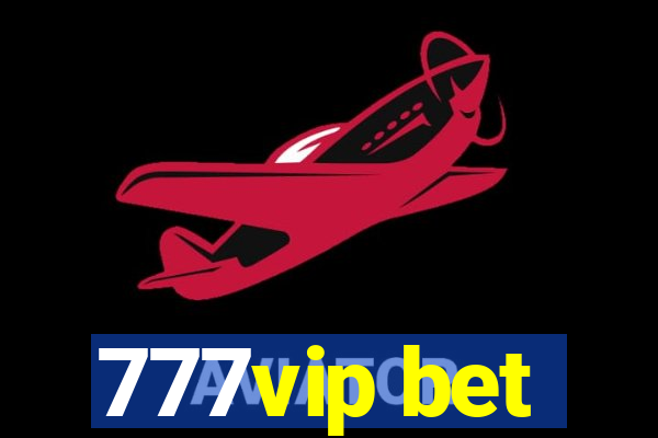 777vip bet