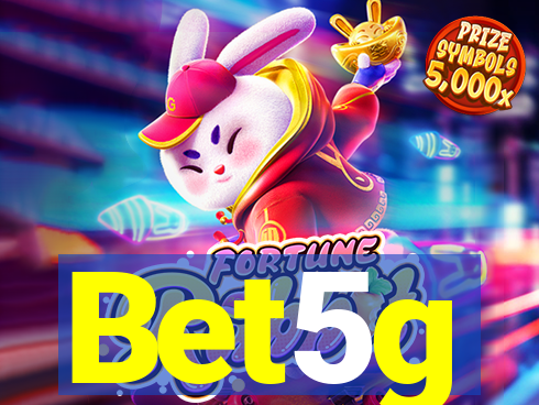 Bet5g