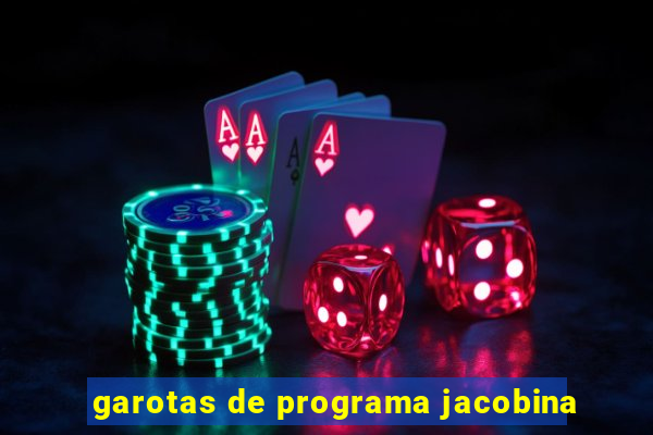 garotas de programa jacobina