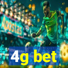 4g bet