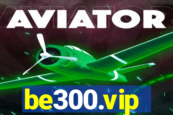 be300.vip