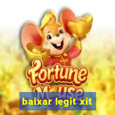 baixar legit xit