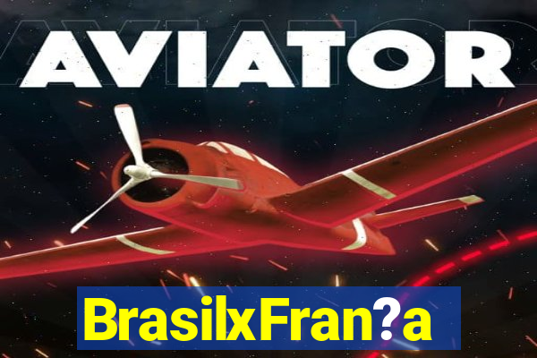 BrasilxFran?a