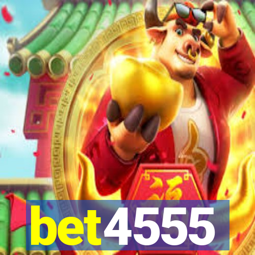 bet4555