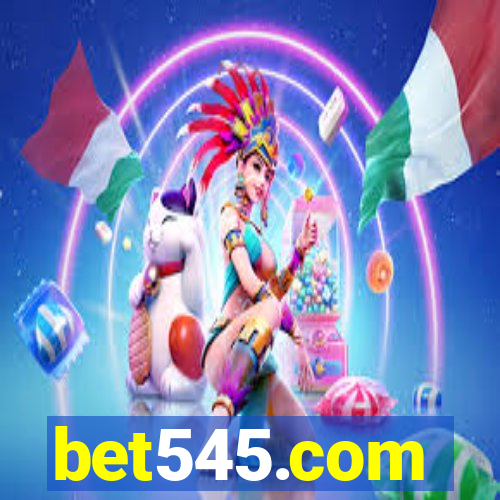 bet545.com