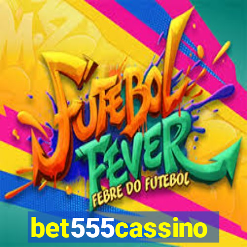 bet555cassino