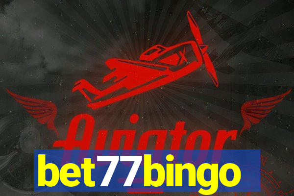 bet77bingo