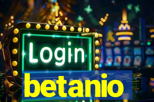 betanio