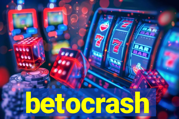 betocrash