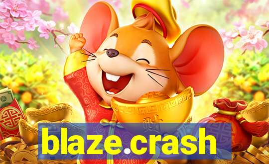 blaze.crash