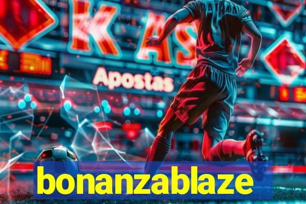 bonanzablaze