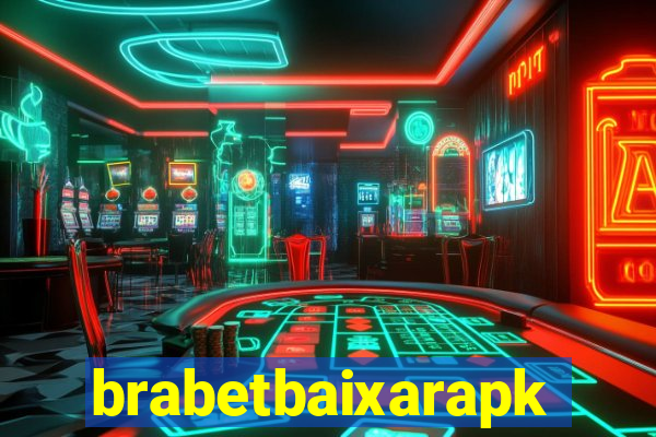 brabetbaixarapk