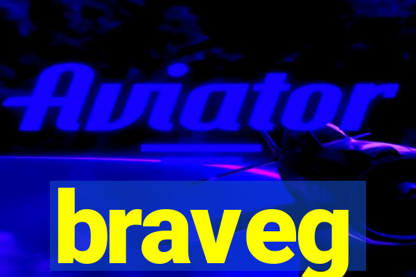 braveg